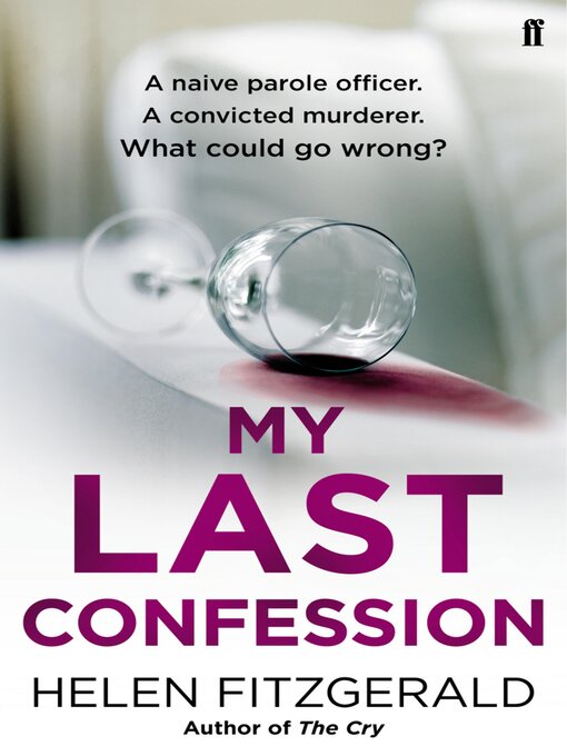 Title details for My Last Confession by Helen FitzGerald - Wait list